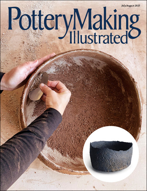 Pottery Making Illustrated- July/August 2025