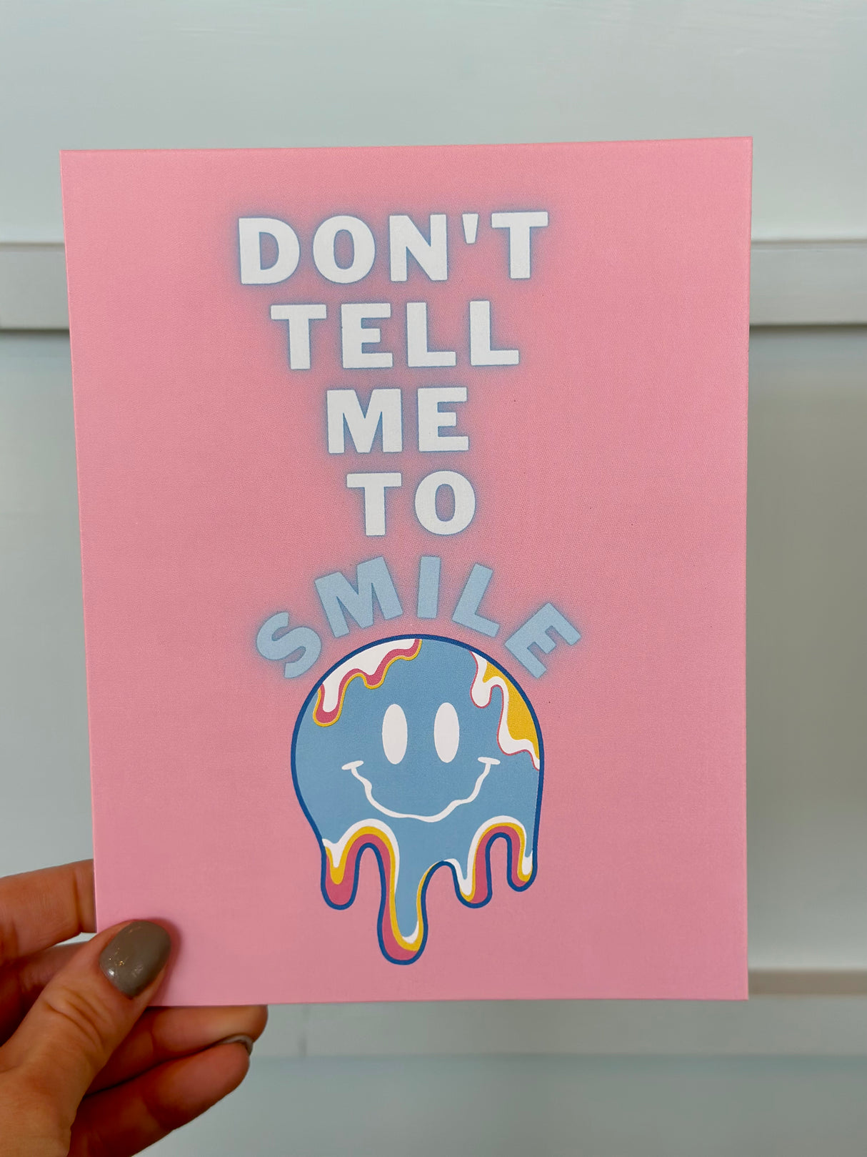 Don't Tell Me To Smile Print | Jennifer Schmidt