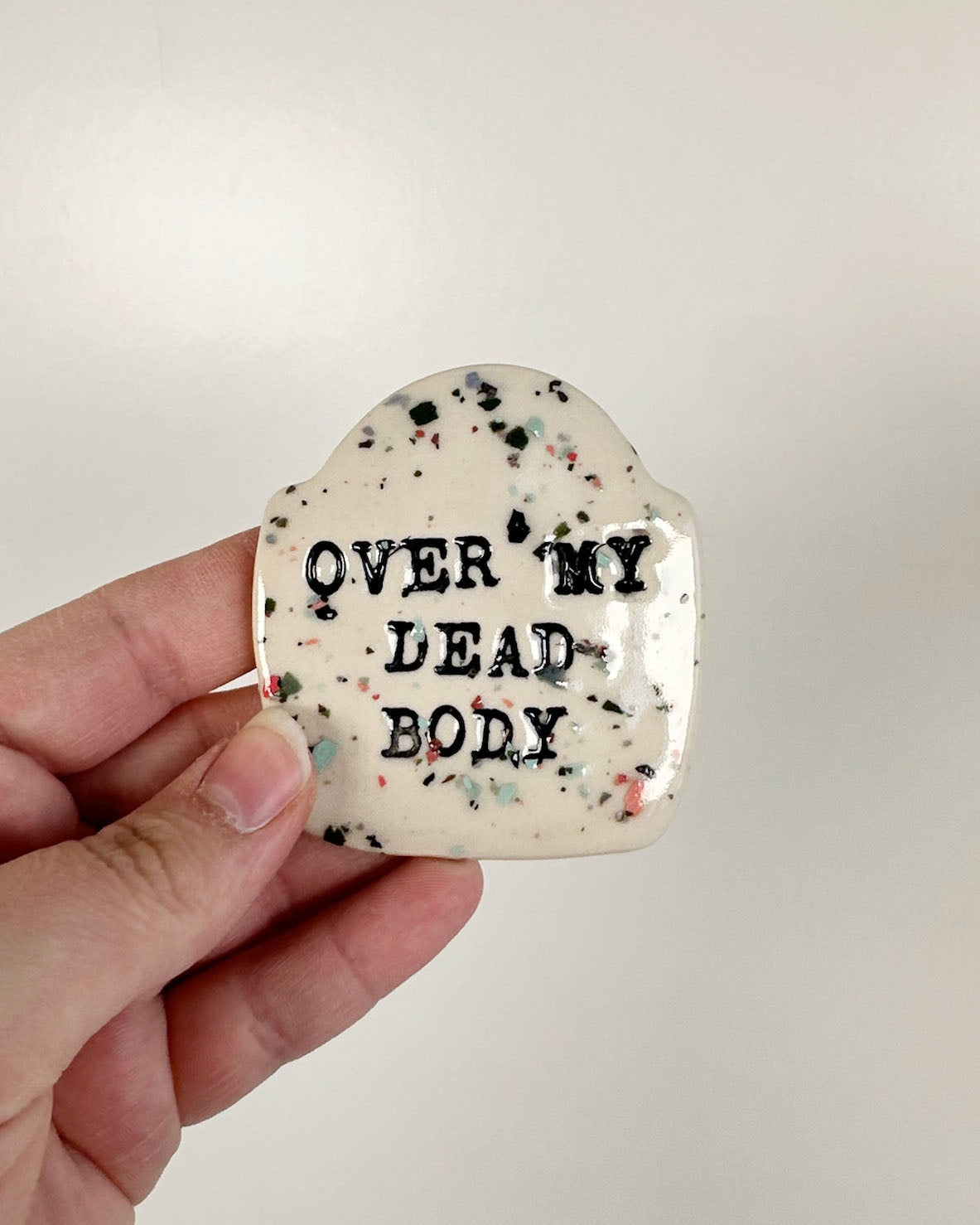 Sarcastic Tombstone Shaped Ceramic Magnets | Katie Brown