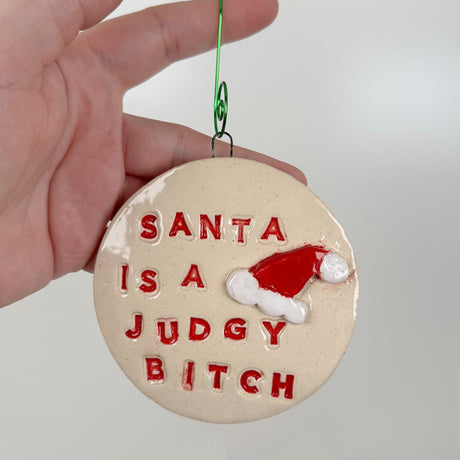 Santa is Judgy Ceramic Ornament | Molly Jensen