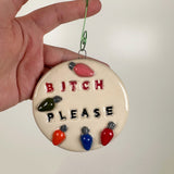B**** Please Ceramic Ornament | Molly Jensen
